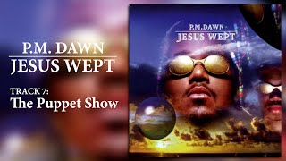 Watch Pm Dawn The Puppet Show video