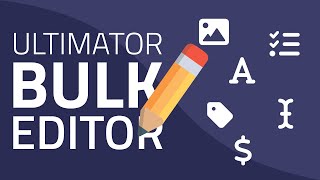 Ultimator Bulk Editor - Shopify App For Batch Editing Products & Variants