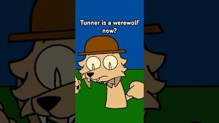 Tunners Werewolf Transformation