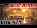 Let's Play - Need for Speed : Most Wanted (Ep.1)