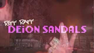 Riff Raff - Deion Sandals