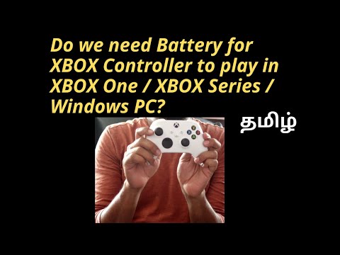 Do we need Battery for XBOX Controller to play in XBOX One / XBOX Series / Windows PC | Tamil