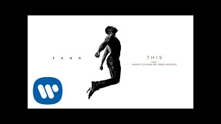 Tank - This (Feat. Shawn Stockman & Omari Hardwick) [Official Audio]