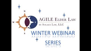 Winter Webinar #1: Long-Term Care and Asset Protection for Adults of All Ages