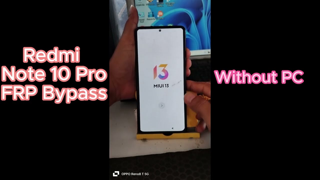 Redmi Note 10 Pro FRP Bypass android 13 Google Account Redmi Note 10 Pro FRP Bypass android 13 Google Account