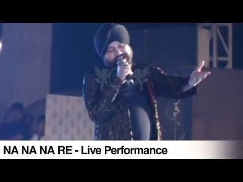 Daler Mehndi | Na Na Na Re | Live Performance