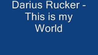 Watch Darius Rucker This Is My World video