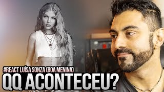 Reagindo A Luísa Sonza Boa Menina Reagindo A Luísa Sonza Boa Menina