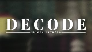 From Ashes To New - Decode Feat. Caitlin De Ville