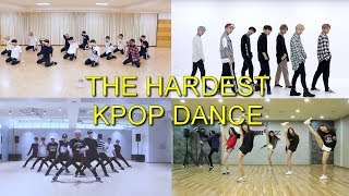 THE HARDEST KPOP DANCE (SEVENTEEN, NCT, BTS, GFRIEND...)