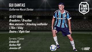 Gui Dantas (Meia-atacante/98) - Grêmio-RS - 2019