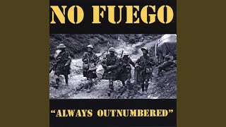 Watch No Fuego Always Outnumbered video