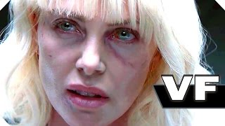 Atomic Blonde - Nouvelle Bande Annonce Vf Charlize Theron - 2017