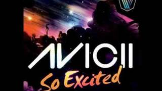 Watch Avicii So Excited radio Edit video