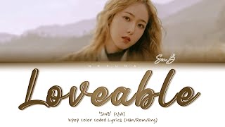 SinB (신비) – 'Loveable (사랑스러워)' (Color Coded Lyrics Eng/Rom/Han)