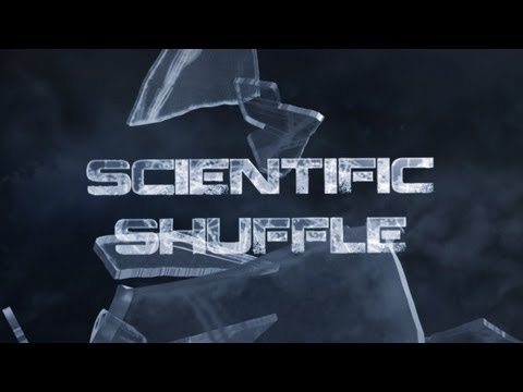 Scientific Shuffle