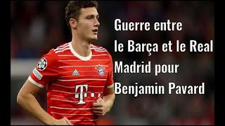 Guerre Entre Le Barça Et Le Real Madrid Pour Benjamin Pavard