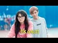 Ek Galti song with love warning official video..........