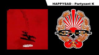 Watch Happysad Partyzant K video