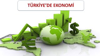 8- Türki̇yeni̇n Ekonomi̇ Poli̇ti̇kalari Coğrafya-Ayt