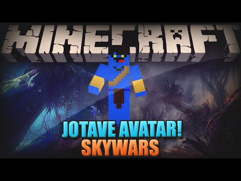 Minecraft: JOTAVE AVATAR (SkyWars)