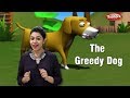 Moral Stories in English For Children | Greedy Dog Story in English | Storytelling English