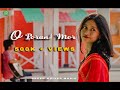 O Porani Mor - Subrata Chakma || Reprised By Bihit Chakma || Chakma Music Video 2023