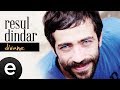 Sen Bu Yaylalari Yaylayamazsun (Resul Dindar) Official Audio #resuldindar - Esen Müzik