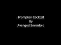 Avenged Sevenfold - Brompton Cocktail Lyrics