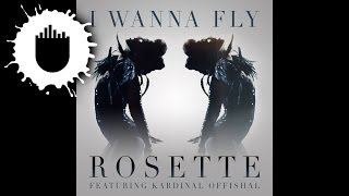 Watch Rosette I Wanna Fly video