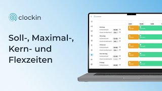 Was Sind Soll-, Maximal-, Kern- & Flexzeiten In Clockin?