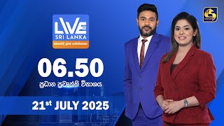 LIVE AT SRI LANKA  -  06.50  - 2025.07.21