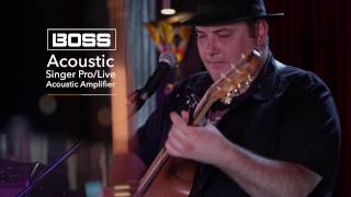 BOSS Acoustic Singer Amplifier feat. Lloyd Spiegel