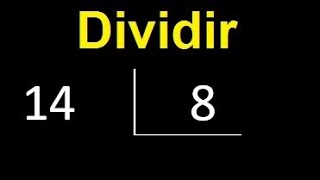 Dividir 14 Entre 8 , Division Inexacta Con Resultado Decimal . Como Se Dividen 2 Numeros