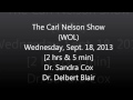 Carl Nelson Show Wed 9 18 2013 Dr Sandra Cox images Carl Nelson Show Wed 9 18 2013 Dr Sandra Cox