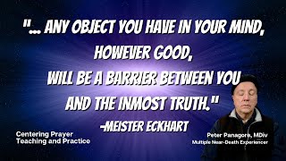 Any object you have in your mind however good will be a barrier between you and the inmost Truth.