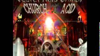 Watch Velvet Acid Christ Hallucinagene video