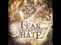 Fear From The Hate - After The Fear Days