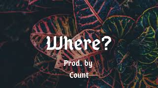 (FREE FOR PROFIT USE) XXX Tenctation x ASAP type Beat "Where?" (Prod. by Count x Painkidd)