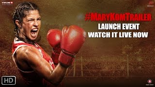 Mary Kom - Trailer Launch Event | Priyanka Chopra in & as Mary Kom | 5th Sept