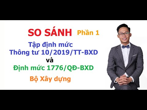 So sánh Tập định mức Thông tư 10/2019/TTBXD và Định mức 1776/QĐBXD của Bộ Xây dựng