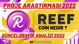 Reef Reef Coin Nedir ? Güncel Grafik İncelemesi Yüksek Kazanç İhtimalli Proje