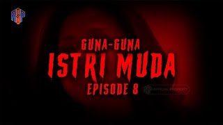 GUNA GUNA ISTRI MUDA EPS 8