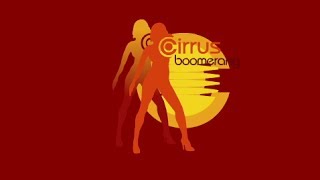 Watch Cirrus Boomerang video