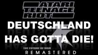 Watch Atari Teenage Riot Deutschland video
