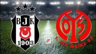 Beşiktaş Mainz 05 Maçı Canlı İzle