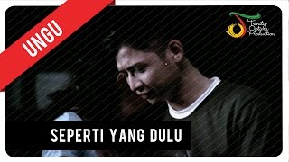 Watch Ungu Seperti Yang Dulu video