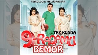 9-raqamli bemor (uzbek kino) | 9-ракамли бемор (узбек кино)