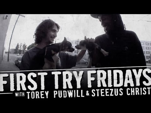 Torey Pudwill - First Try Friday Part 1