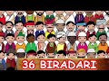 36 biradari ki kahani : Story of 36 Royal Caste #3 36 biradari ki kahani : Story of 36 Royal Caste #2